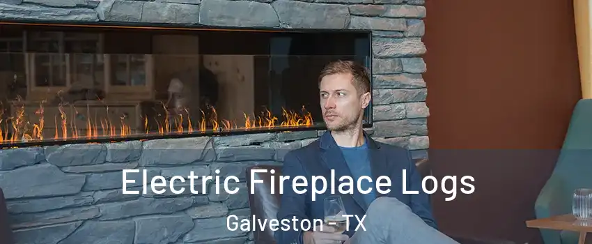  Electric Fireplace Logs Galveston - TX