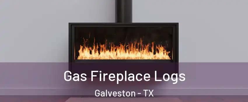  Gas Fireplace Logs Galveston - TX
