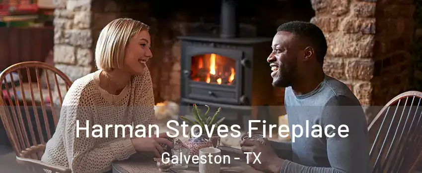  Harman Stoves Fireplace Galveston - TX