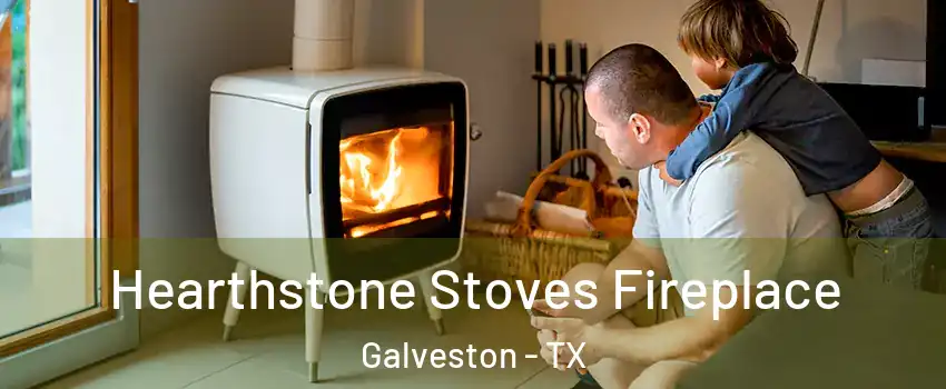  Hearthstone Stoves Fireplace Galveston - TX