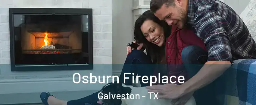  Osburn Fireplace Galveston - TX
